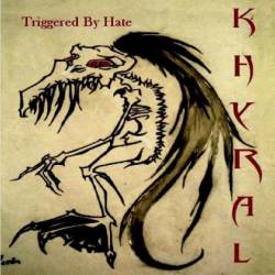 Khyral : Triggered by Hate